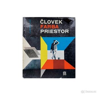 Človek farba priestor - Heinrich Frieling , Xaver Auer - 1