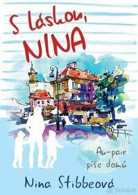 Nina Stibbeová - S láskou, Nina