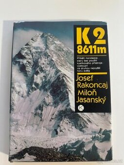 K2, 8611 m, příběh horolezce - 1