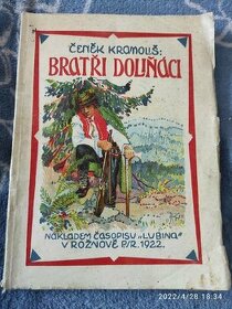 Prodám knihu Bratři Dolinaci od Čeněk Kramoliš 1922