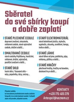 Rád koupím staré cedule, sklo a další .