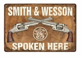 cedule plechová - Smith & Wesson - Spoken Here
