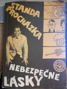 Standa Procházka - Nebezpečné Lásky