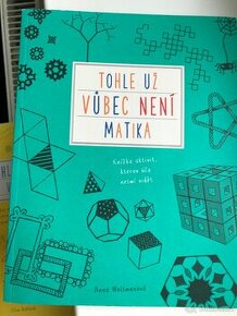 Pracovní sešit Tohle už vůbec není matematika