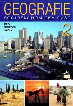 Geografie pro střední školy 2: Socioekonomická část