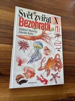 Svět zvířat X. Bezobratlí Autoři Vladimír MotyčkaZdeněk Roll