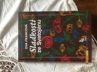 Sladkosti ze Svatojánu a Polévky že Svatojanu Eva Francová