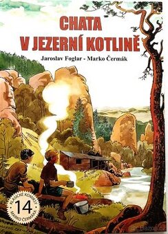 J. Foglar-M. Čermák: Chata v Jezerní kotlině.2023. KOMIKS.