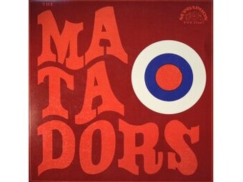THE MATADORS - EP gramofonová deska (1967)