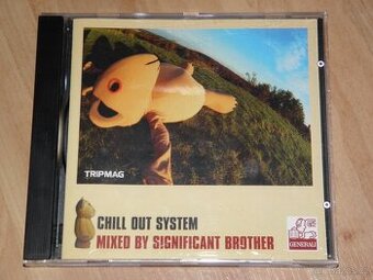chill out system - mixed by significant brother