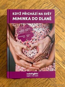 Když přicházejí na svět miminka do dlaně