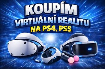 Koupím virtuální realitu ps4,ps5