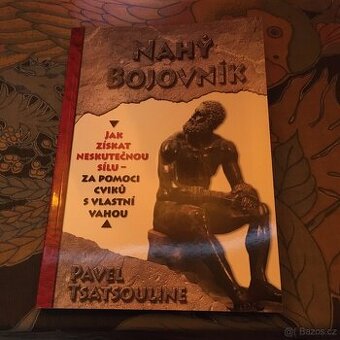 Nahý bojovník - Pavel Tsatsouline