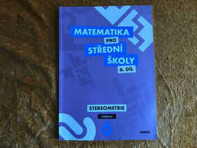 Matematika pro střední školy 6 - Stereometrie - Učebnice - 1