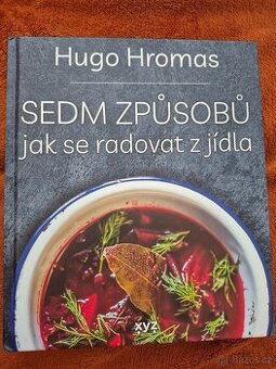 NOVÁ Sedm způsobů jak se radovat z jídla