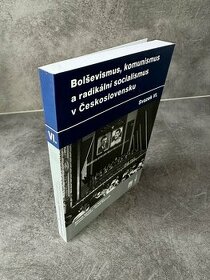 Bolševismus, komunismus a radikální socialismus svazek VI. - 1