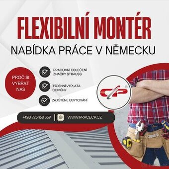 Práce v Německu s týdenní výplatou -IHNED- flexibilní montér