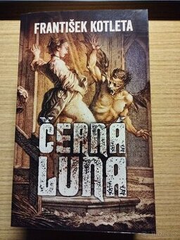 FRANTIŠEK KOTLETA - Černá luna