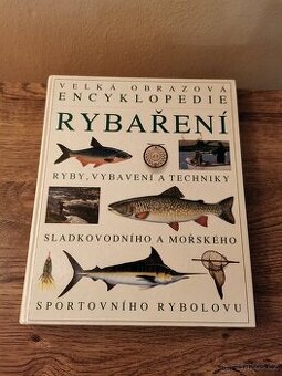 Velká obrazová encyklopedie rybaření -  kolektiv autorů