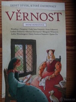 Deset dívek, které zachovaly věrnost