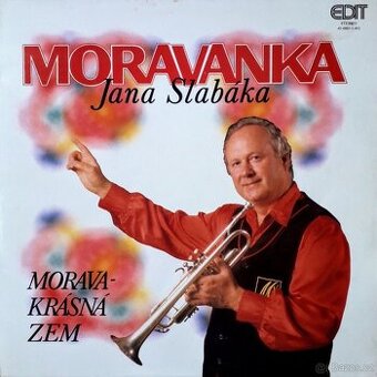 LP a SP  Moravanka, Mistříňanka, Kamelie, V.Špinarová a j.