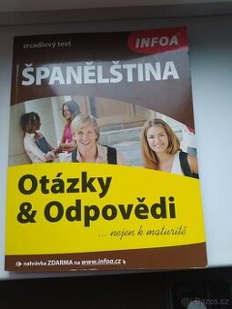 Španělština, Otázky & odpovědi. Nejen k maturitě