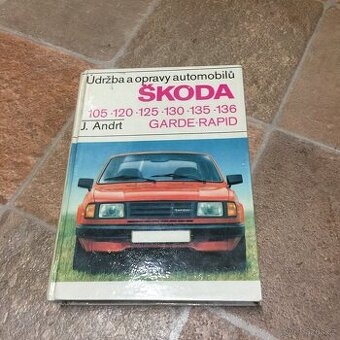 Údržba a opravy Škoda 105 120 130 Garde Rapid