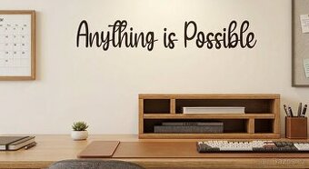 Samolepka na zeď „Anything is Possible“ ✨