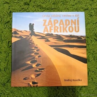 Cesta vzhůru, cestou v dál západní Afrikou