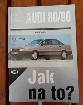 Jak na to – AUDI 80/90
