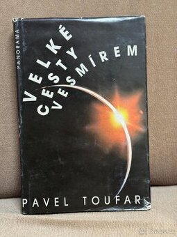 Velké cesty vesmírem (Pavel Toufar)