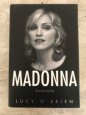 Madonna životopis - Lucy O' brien