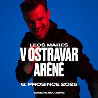 LEOŠ MAREŠ V OSTRAVAR ARÉNĚ 6.12.2025 15:00 & 20:00