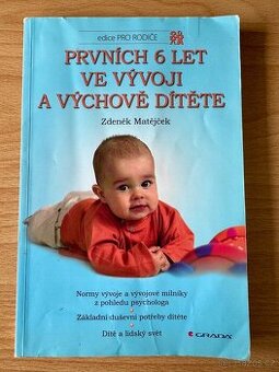 Matějček – Prvních 6 let vývoje dítěte