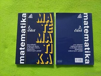 Matematika pro SOŠ a studijní obory SOU - 1. a 2. část