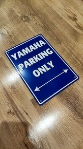 Yamaha parkovací cedule
