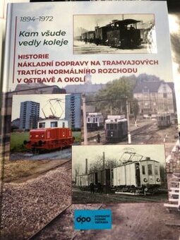 Kam všude vedly koleje-Ostrava - 1