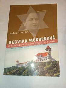 Hedvika Mukdenová- korespondence židovské pradleny