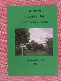 Mirotín a Český Háj České vesnice na Volyni. S podpisem.