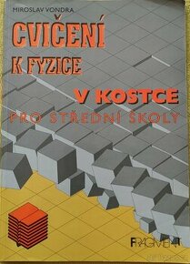 Cvičení k fyzice v kostce pro SŠ, Vondra