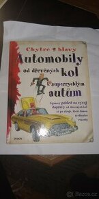kniha Automobily od dřevěných kol k superrychlým autum