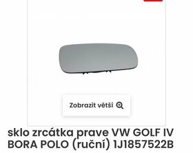 Sklo do pravého zrcátka VW GOLF IV, Bora, Polo