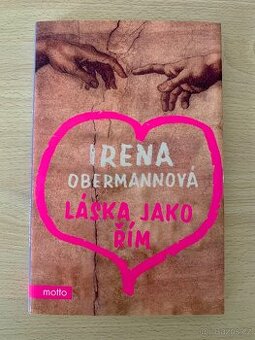 Láska jako Řím – Irena Obermannová - 1