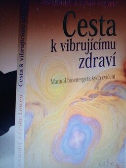 Cesta k vibrujicímu zdraví r. 2016 NOVÁ