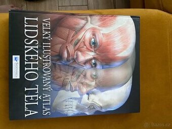 Velký ilustrovaný Atlas lidské tělo