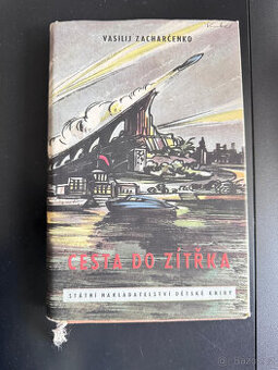 Cesta do zítřka (Vasilij Zacharčenko) - 1