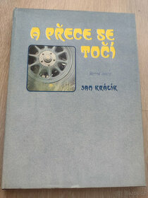 A PŘECE SE TOČÍ, 1989 - 1