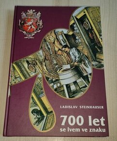 kniha 700 let se lvem ve znaku- STEINHAUSER LADISLAV-2010