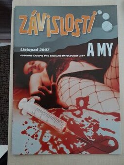 Prodám časopis Závislosti a my, rok 2007