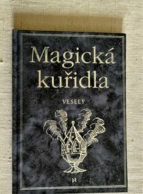 MAGICKÁ  KUŘIDLA   /   Josef Veselý - 1